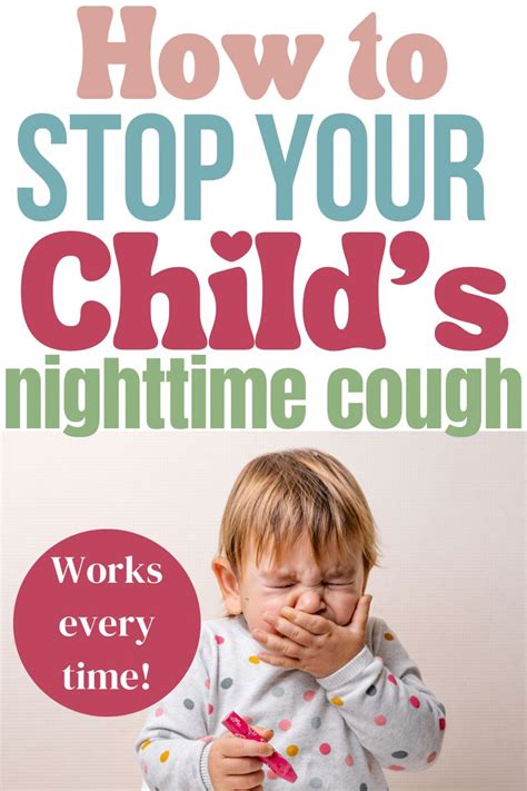 How to Relieve Your Child’s Nighttime Coughing: Tips and Remedies.